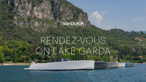 VanDutch Rendez-Vous: A Stunning Debut on Lake Garda